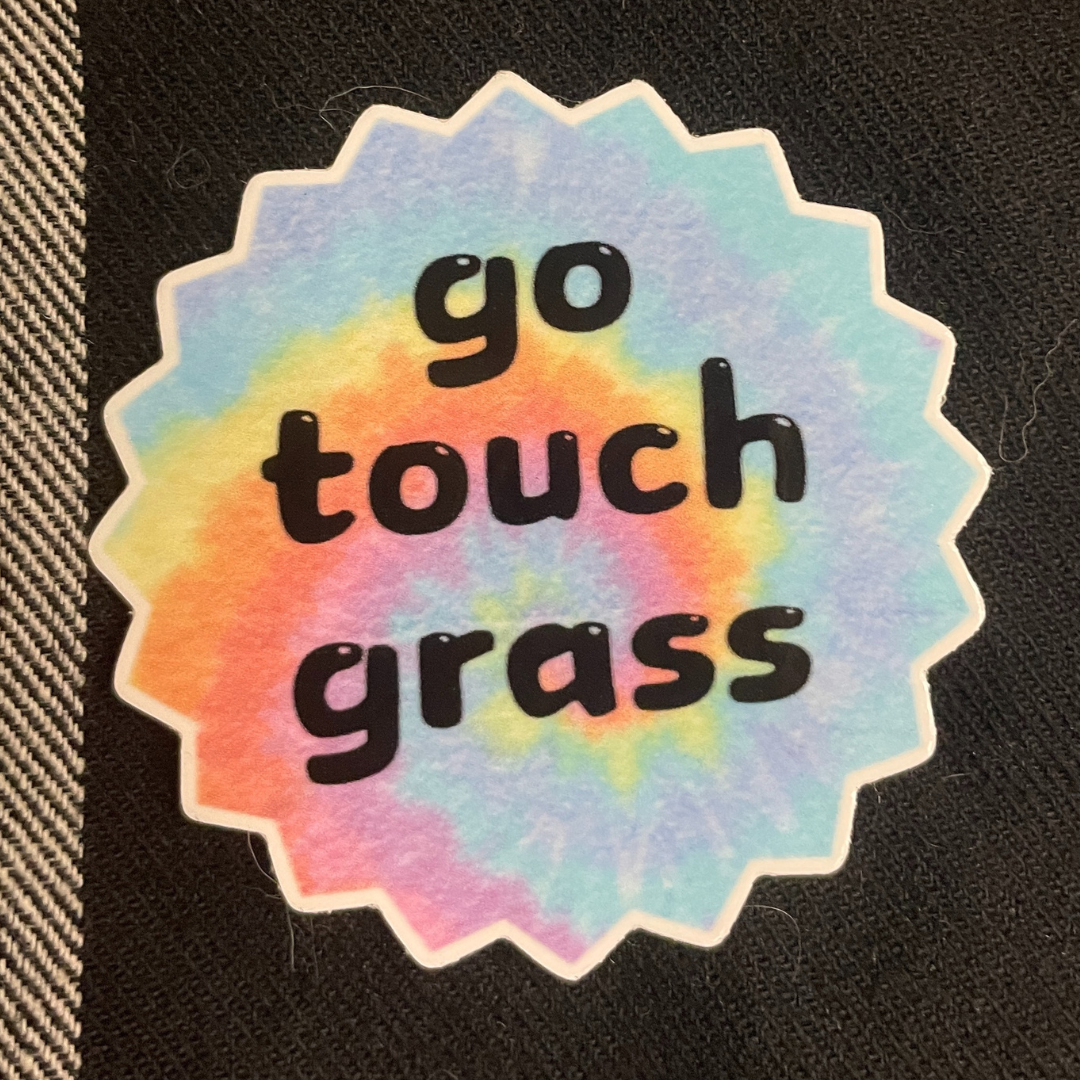 "Go Touch Grass" Sticker