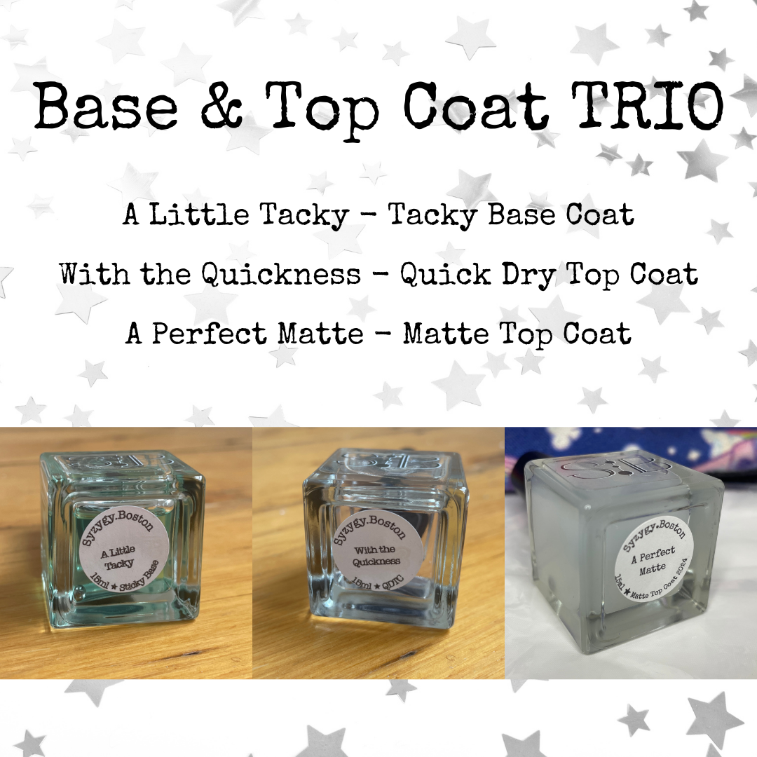 Base & Top Coat TRIO!