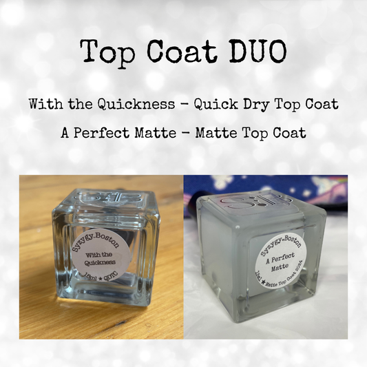 Quick Dry Top Coat & Matte Top Coat Coat DUO!