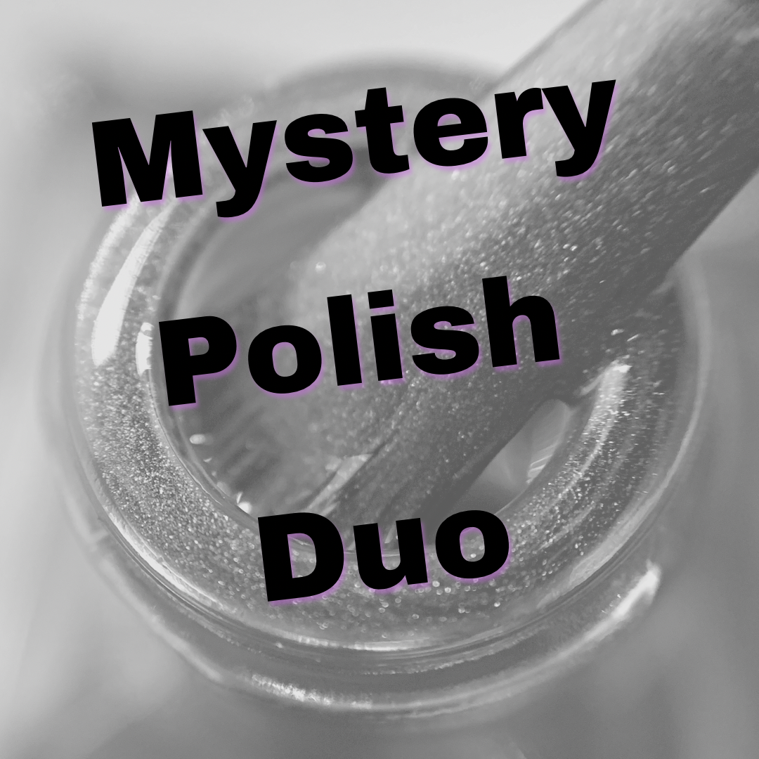 Mystery Polish Duo!